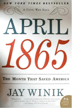 April 1865:  The Month that saved america